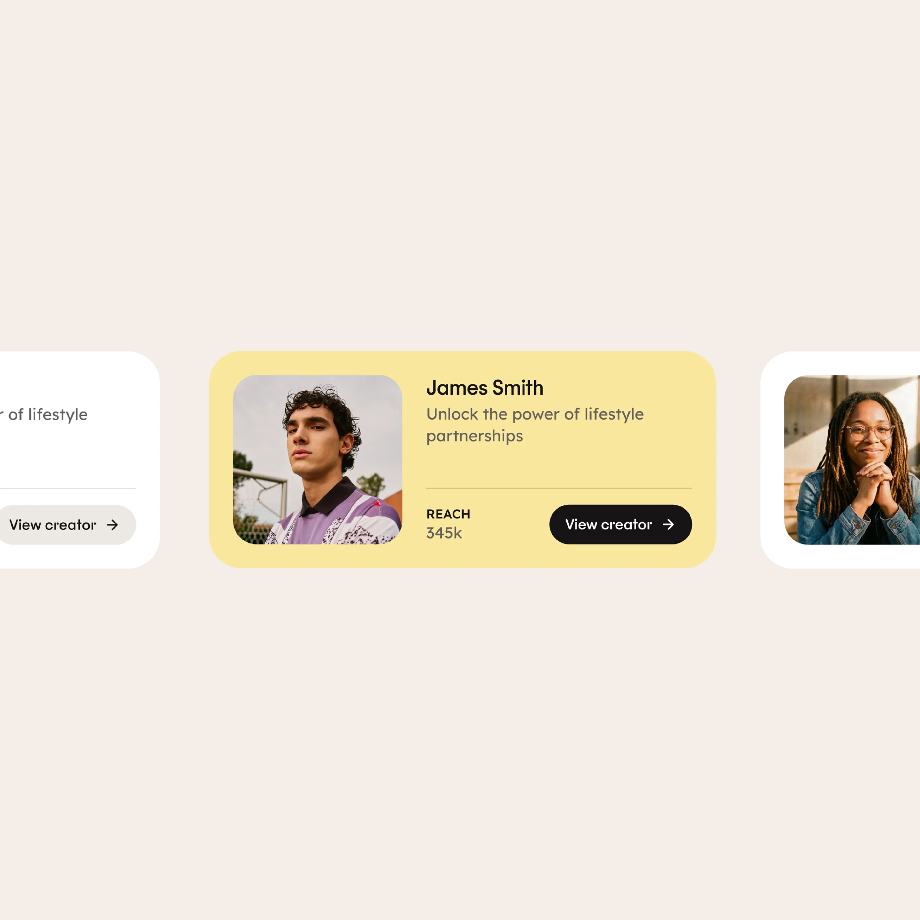 Profile card for James Smith with a photo, caption Unlock the power of lifestyle partnerships, and a View creator button. Reach: 345k. Two partial profile cards are visible on either side.