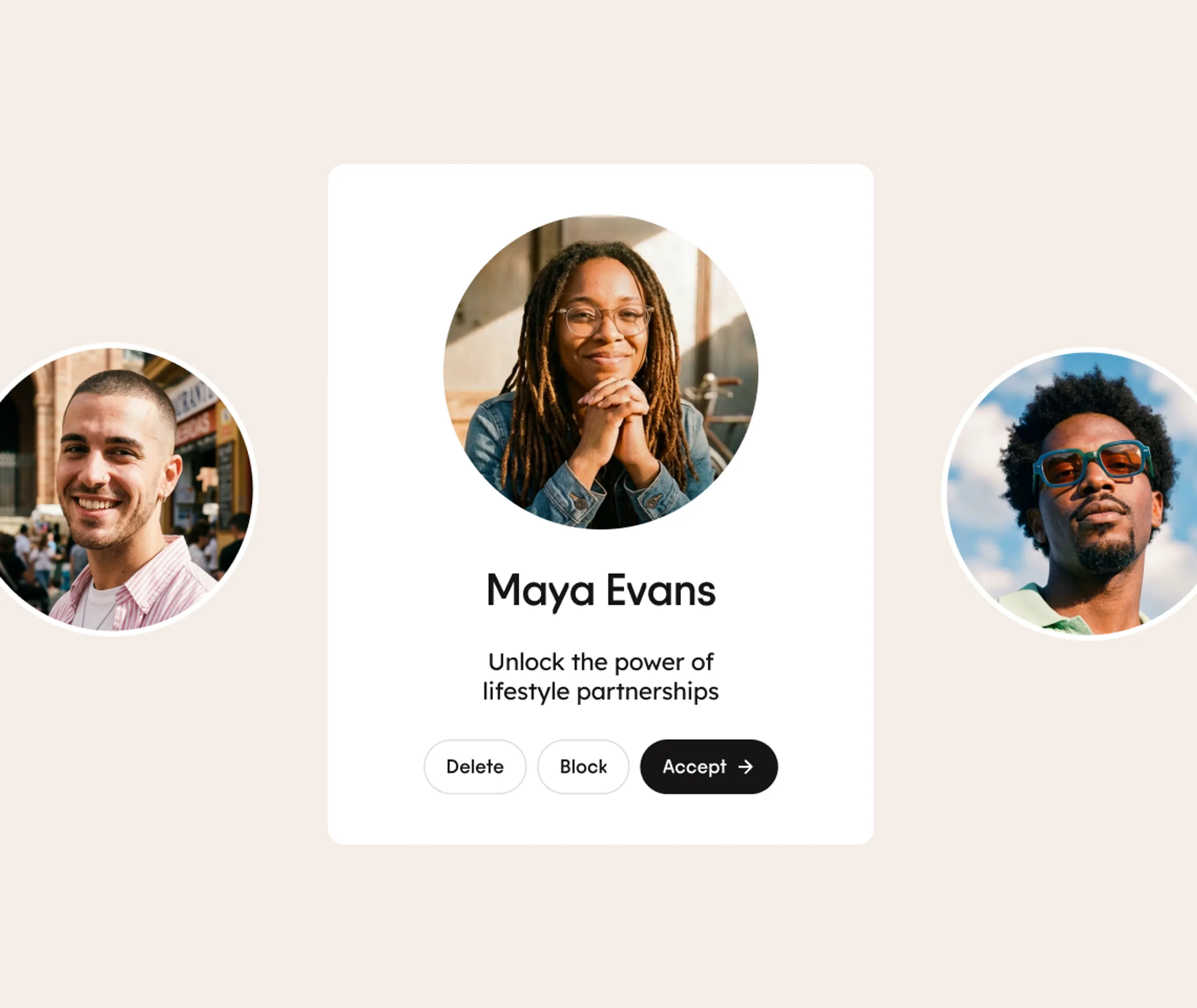Profile card for Maya Evans, a woman with glasses and long hair, with the text Unlock the power of lifestyle partnerships. Below are Delete, Block, and Accept buttons. Two mens profile photos are on either side.
