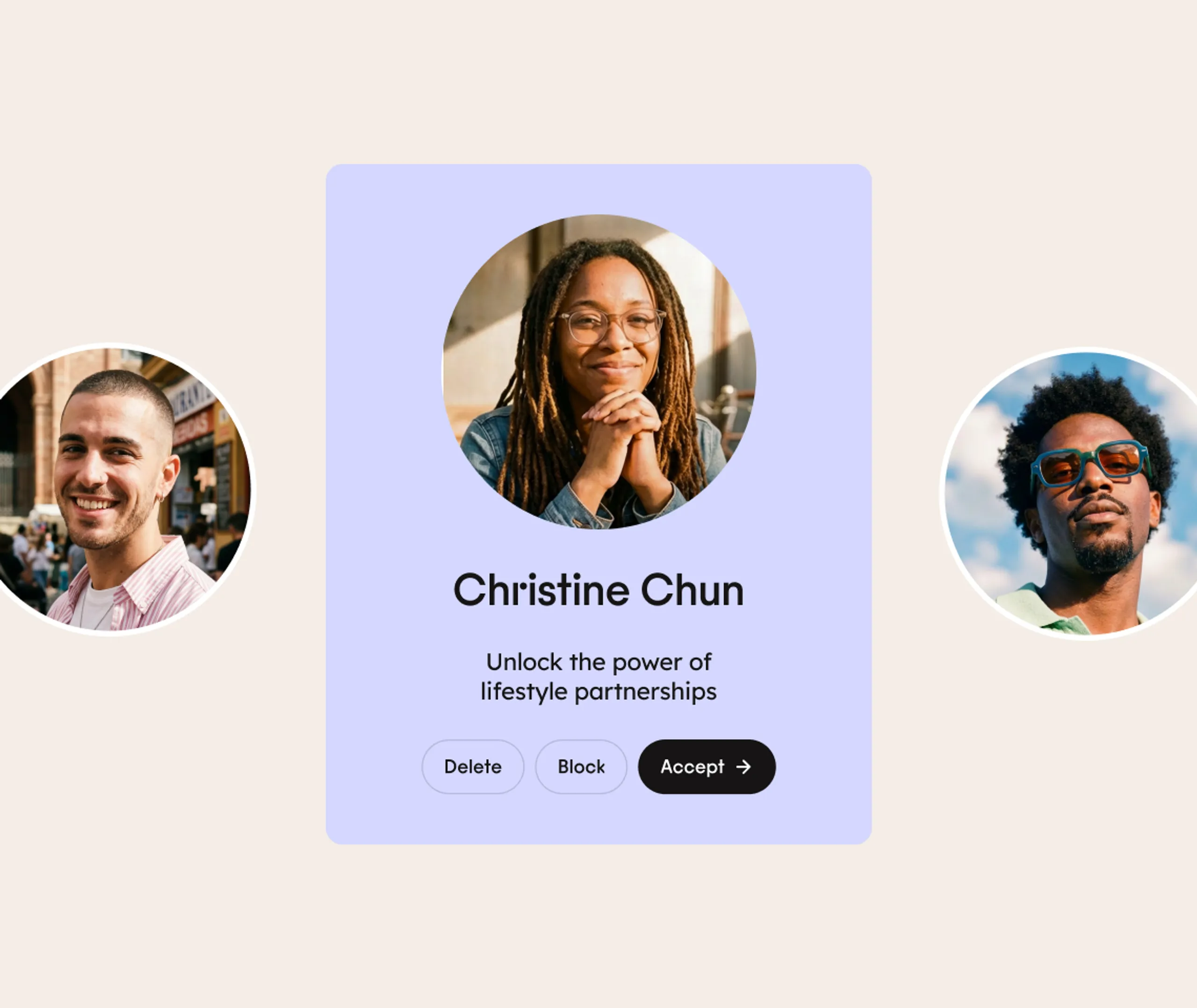 A profile card with a smiling person in the center, named Christine Chun, with options to delete, block, or accept. Two other smiling people are shown in circles on either side of the card.