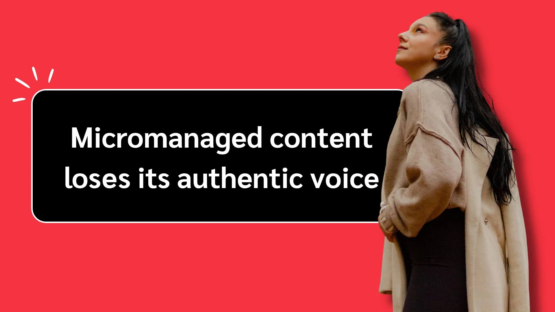 A graphic illustrating how micro-management stifles creativity and authenticity in content creation.