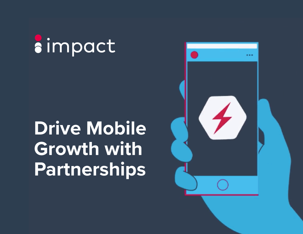 Drive Mobile Growth with Partnerships