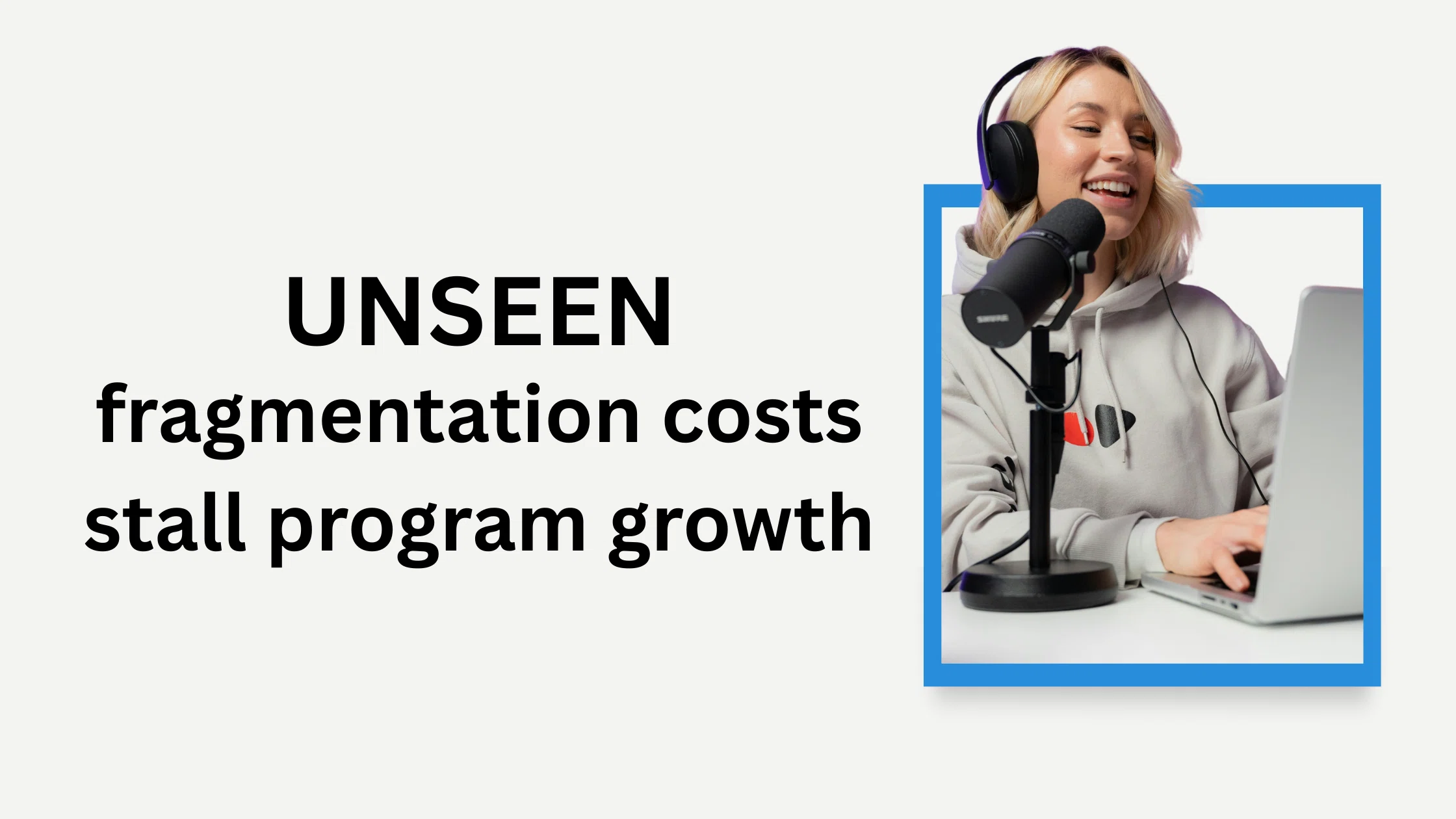 Fragmentation costs hinder program growth, impacting overall efficiency and development potential.