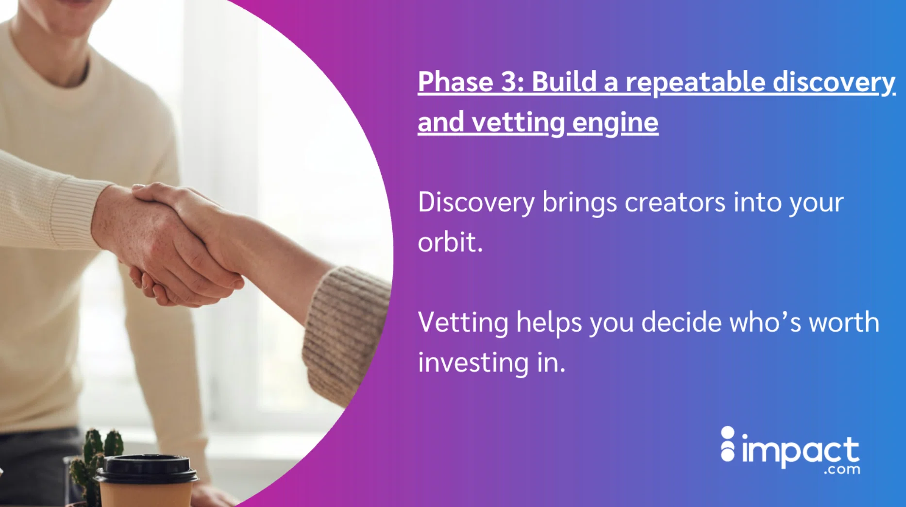 Two people shake hands, symbolizing collaboration. Text highlights building a discovery and vetting engine for creators.