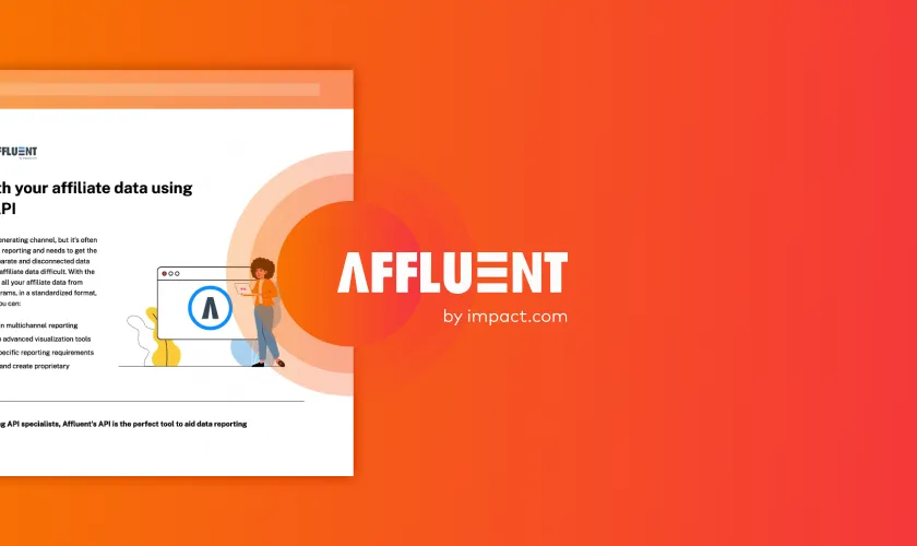 Do more with your affiliate data using Affluent’s API