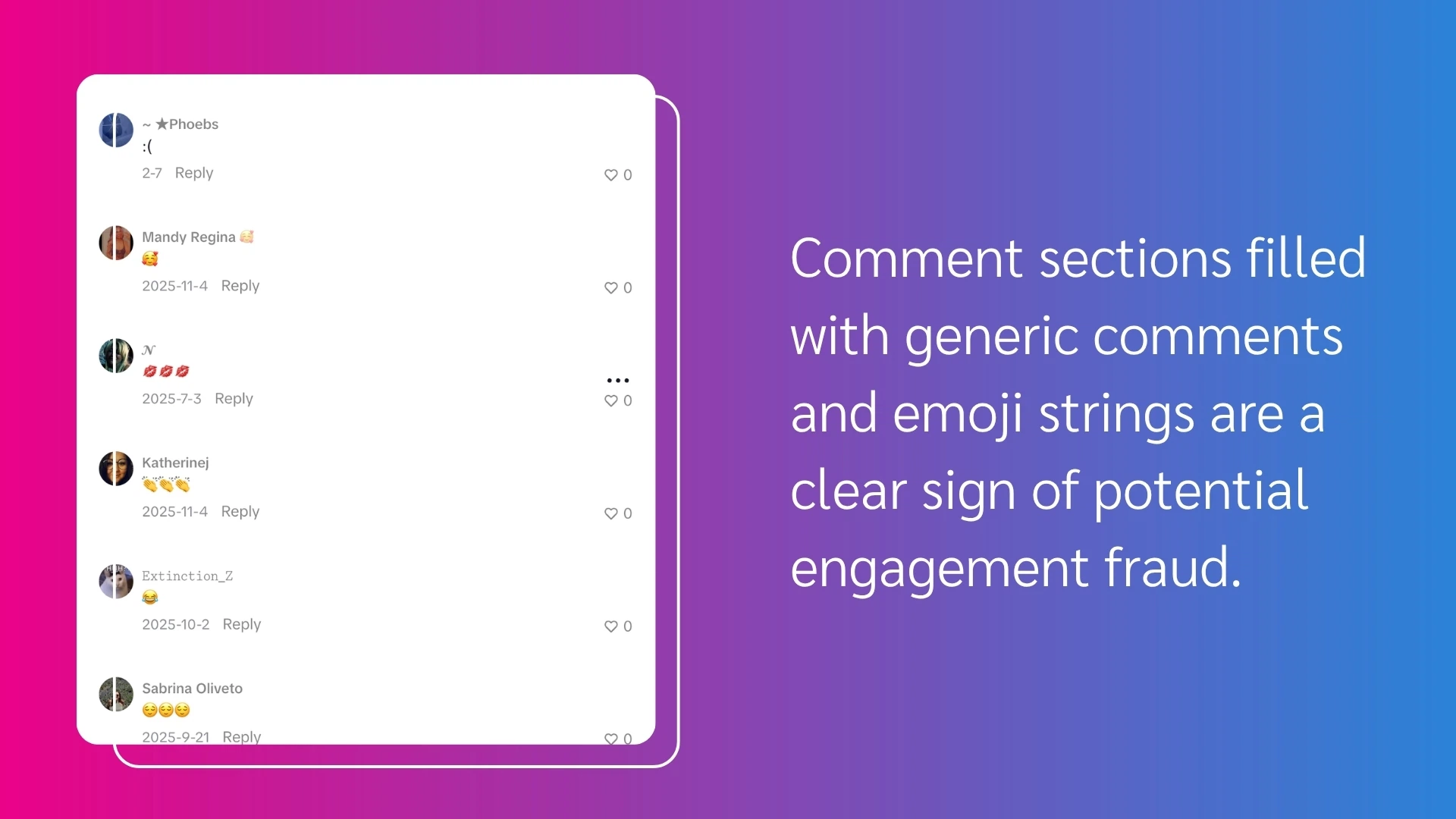 Comment section displaying generic comments with an emoji indicating potential engagement fraud.