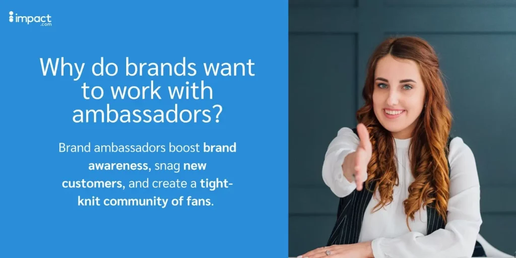 Why brands want to work with ambassadors