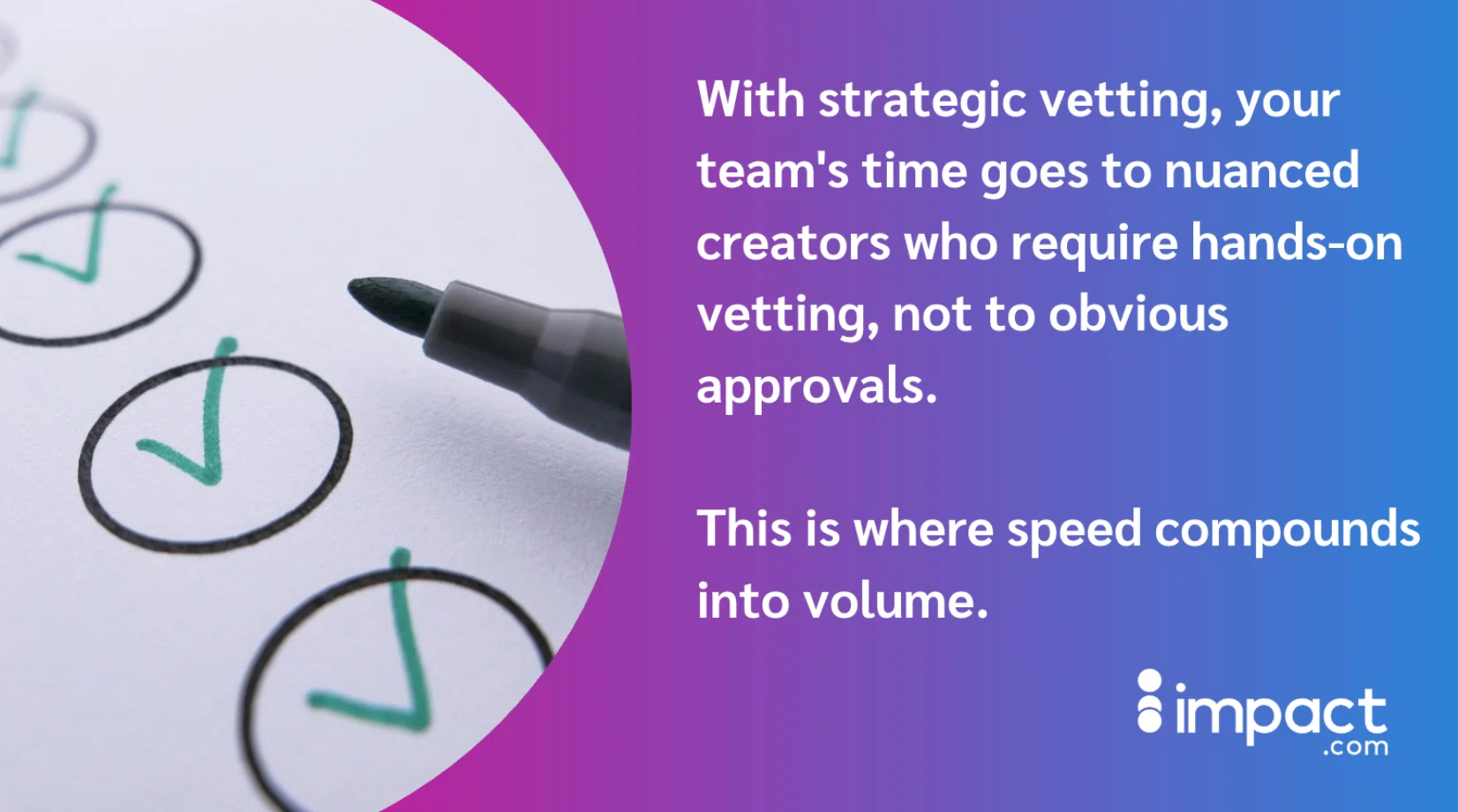 Close-up of green checkmarks in black circles with text on strategic vetting for efficient team approvals and volume growth.