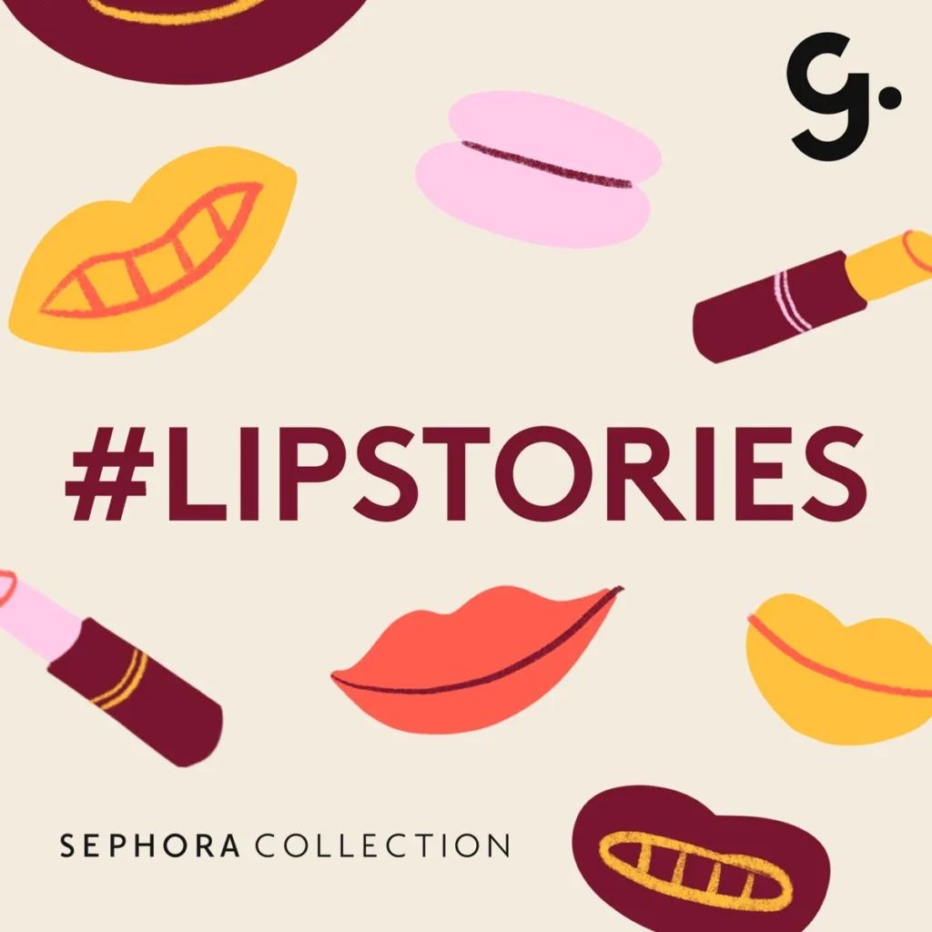 Lipstories Sephora Collection ad