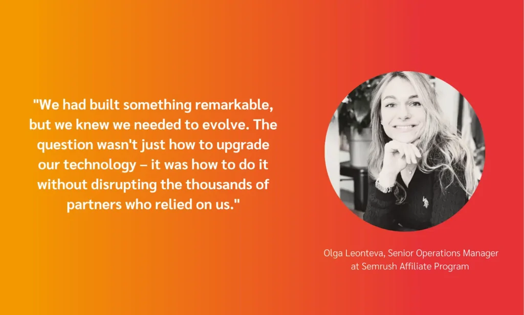 An inspiring quote from Olga Leonteva, Senior Operations Manager at Semrush, discussing the importance of evolving technology for partners.