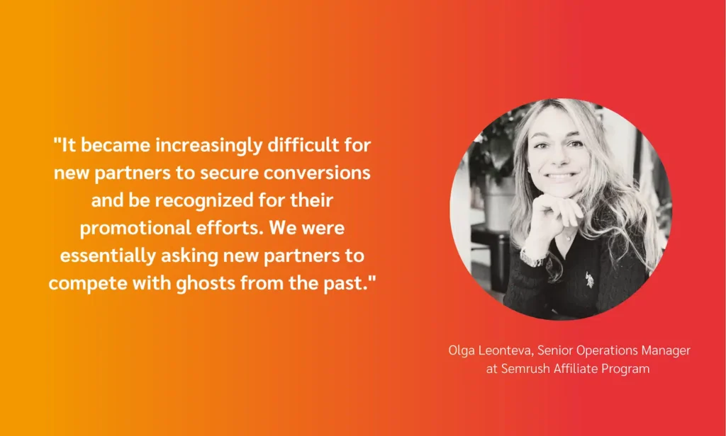 A quote from Olga Leonteva, Senior Operations Manager at Semrush, discusses challenges faced by new partners in securing conversions.