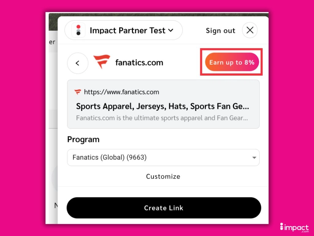 Screenshot of the Impact Partner interface displaying Fanatics.com, offering up to 8% earnings with options to customize and create a link.