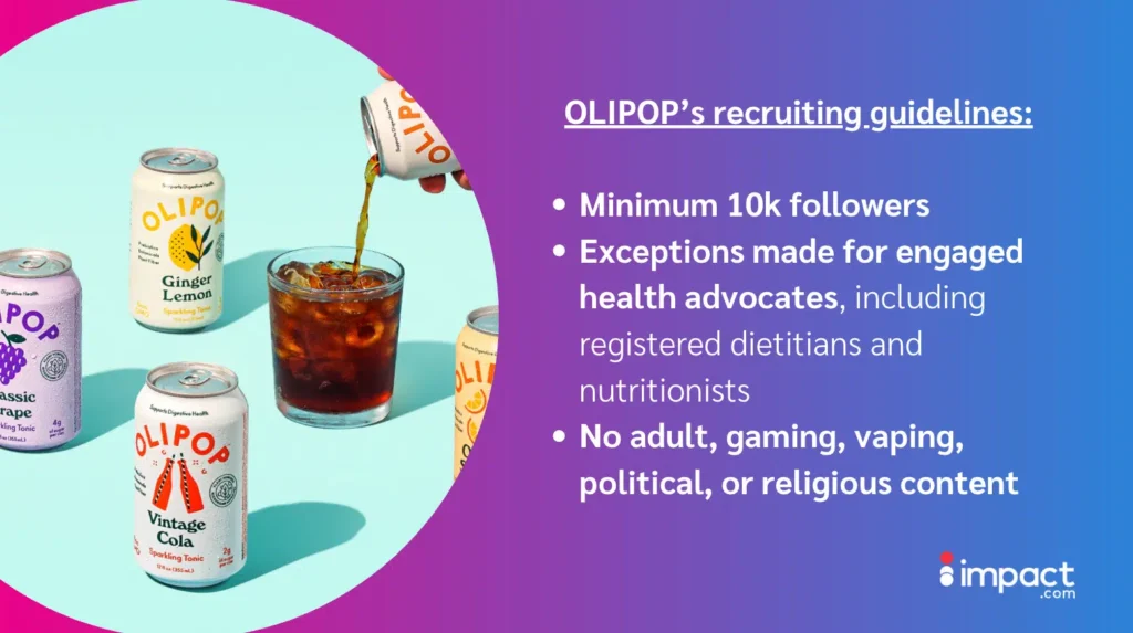 OLIPOP recruiting guidelines displayed next to colorful cans and a glass of sparkling drink, highlighting content restrictions and follower requirements.
