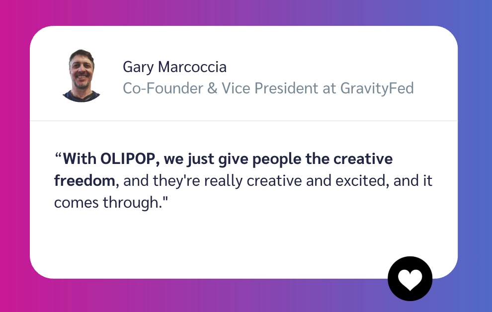 Quote from Gary Marcoccia, Co-Founder & VP at GravityFed, about OLIPOP's focus on fostering creative freedom and excitement.