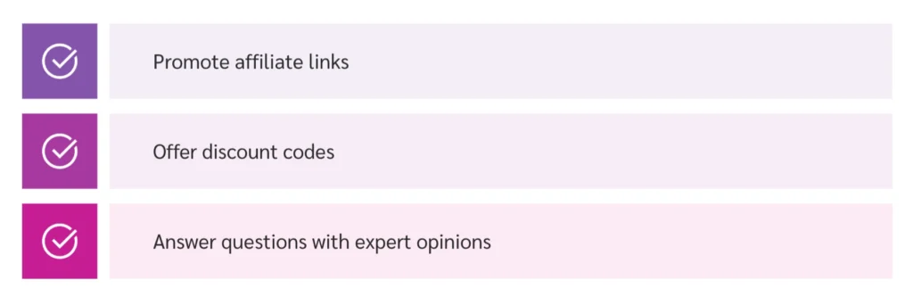 Three checklist items: Promote affiliate links, offer discount codes, and answer questions with expert opinions in colored boxes.