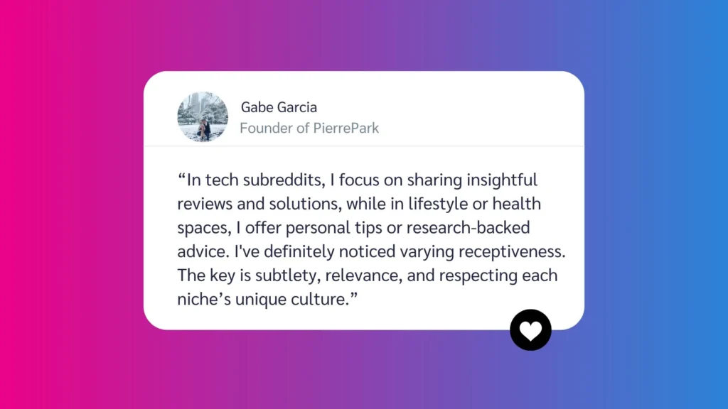 Quote by Gabe Garcia, founder of PierrePark, on sharing insights and advice in tech and health spaces, emphasizing community respect.