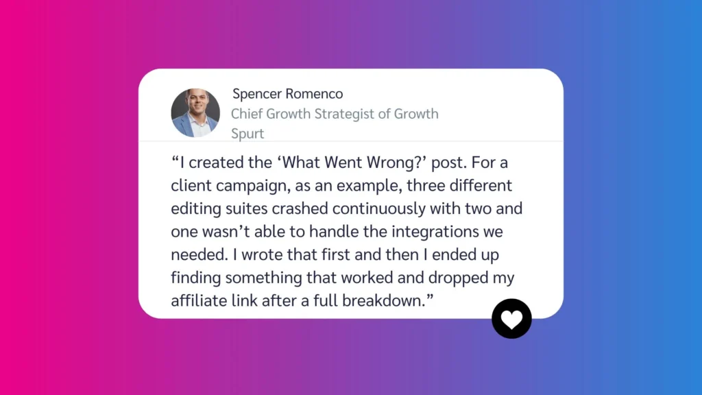 A LinkedIn-style post from Spencer Romenco, describing challenges faced in a client campaign involving editing suite crashes.