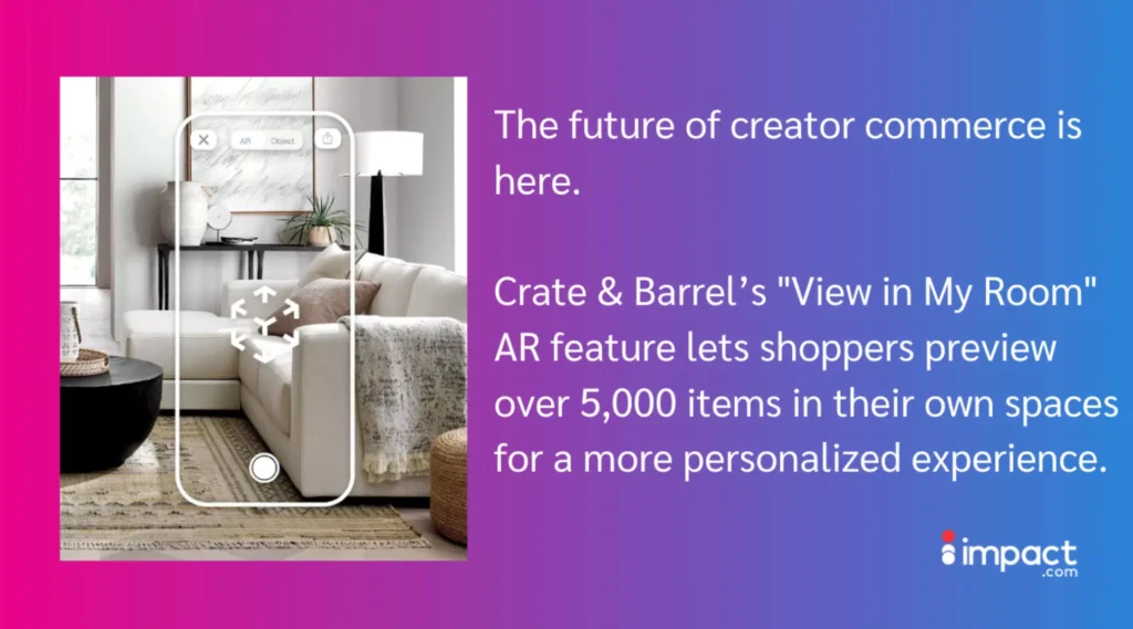 An augmented reality feature showcases Crate & Barrel's furniture in a living space, enhancing personalized shopping experiences.
