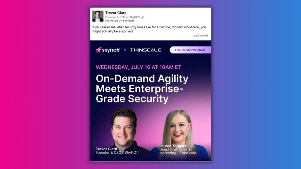 Promotional image for a webinar titled "On-Demand Agility Meets Enterprise-Grade Security," featuring details and speakers' names.