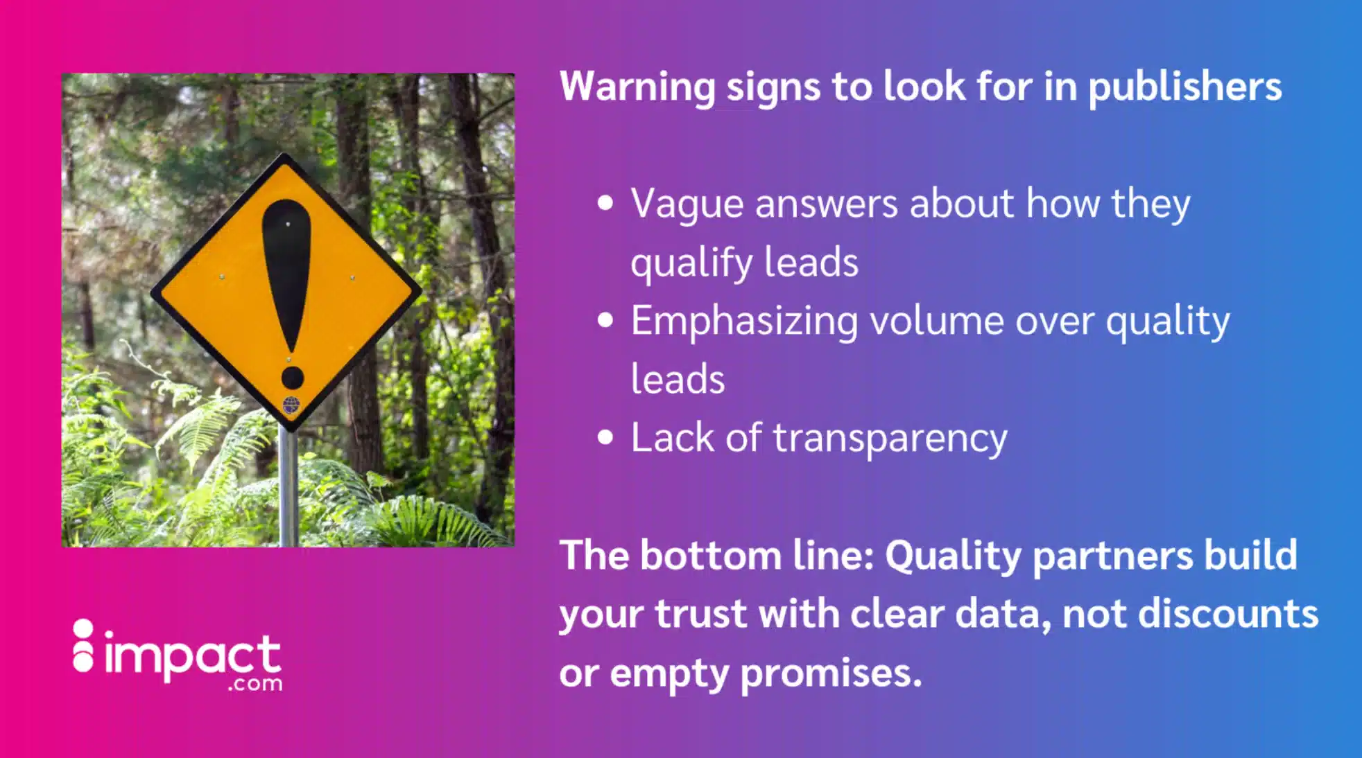 Warning signs to identify when evaluating publishers, including red flags and potential issues to consider.