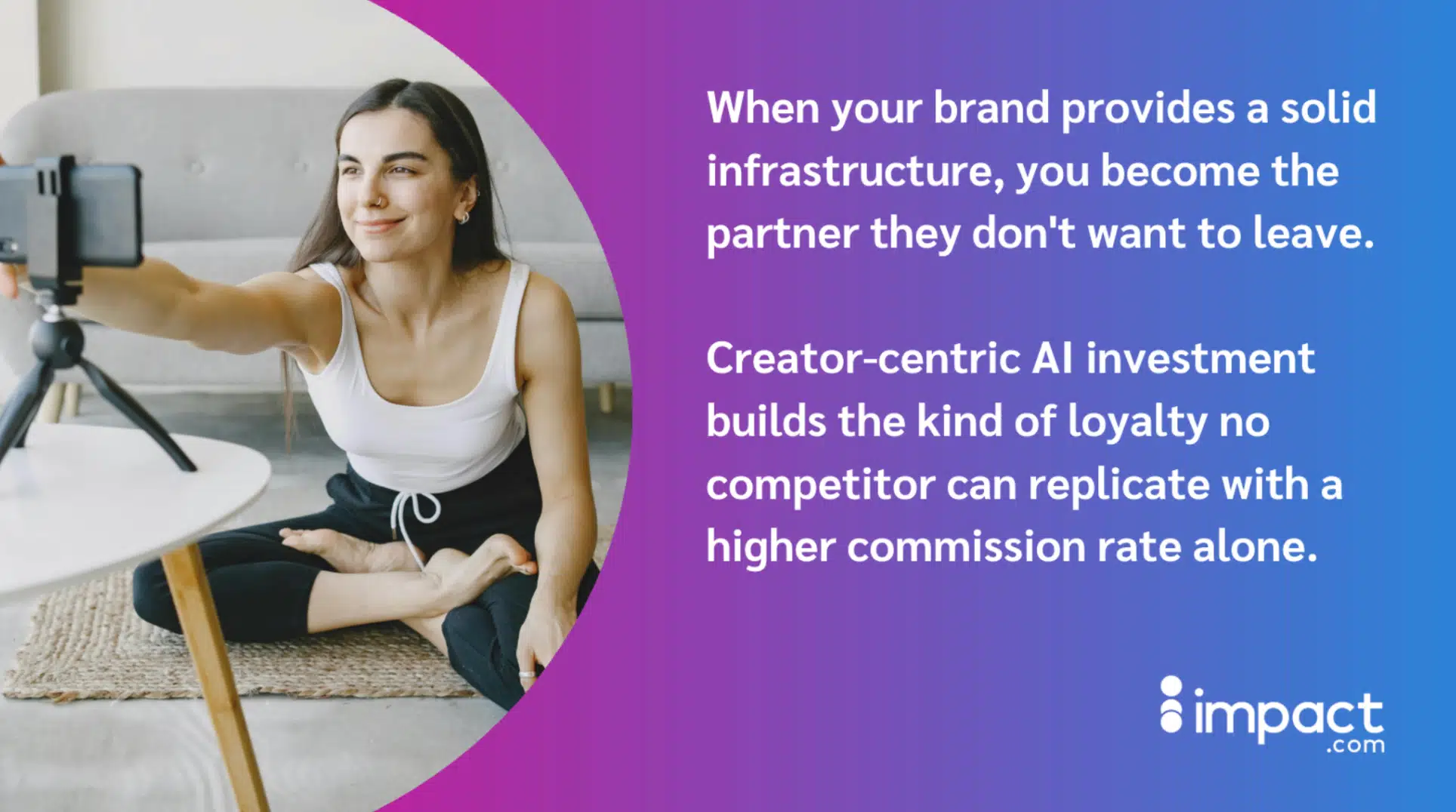 Woman sitting cross-legged indoors, recording a video on smartphone with text about brand loyalty and AI investment on the right.